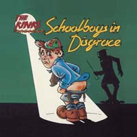 The Kinks - Schoolboys in Disgrace